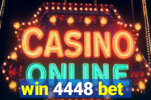 win 4448 bet